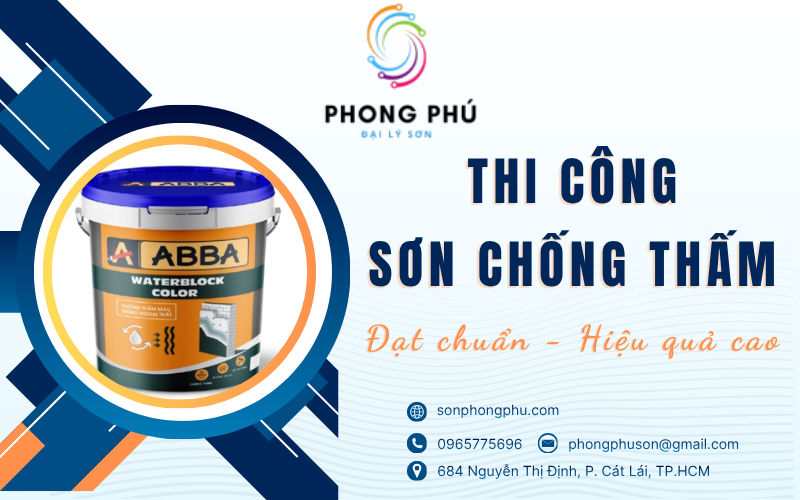 Quy trình thi công sơn chống thấm đạt chuẩn